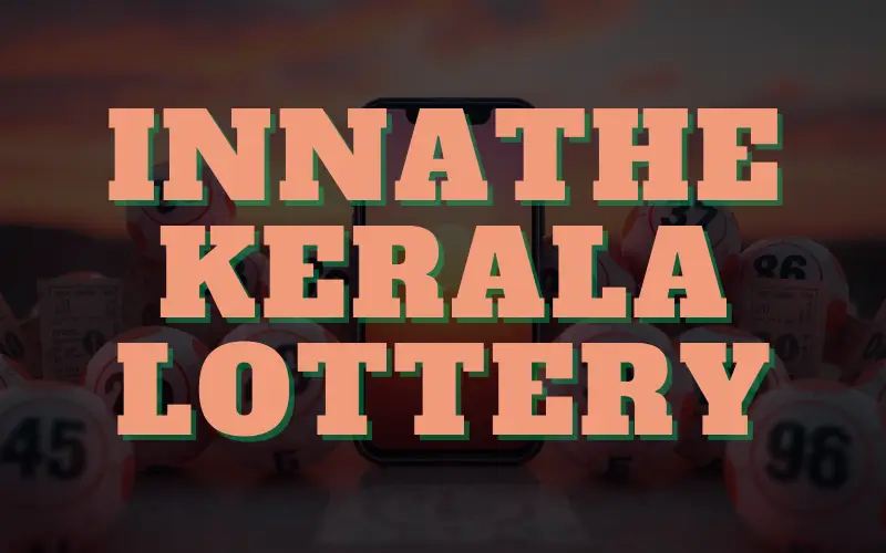 innathe kerala lottery